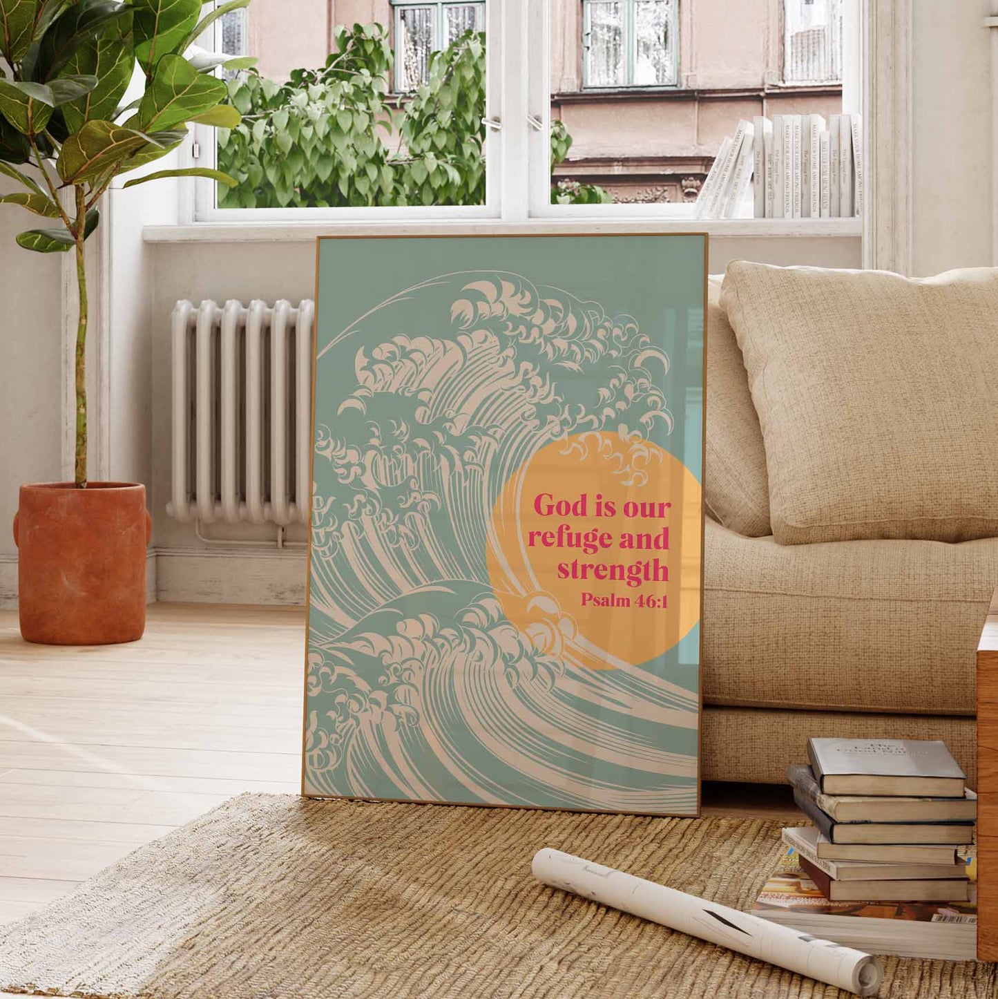 God is our refuge and strength. Psalm 46:1. Christian poster, scripture wall art.