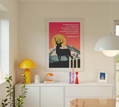 Habakkuk 3:19 poster. The sovereign Lord is my strength; He makes my feet like the feet of a deer. Christian wall art.