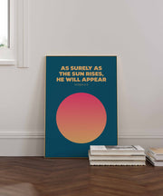 Poster featuring the text 'As surely as the sun rises, he will appear. Hosea 6:3' with a gradient circle design.