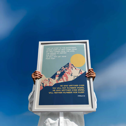 Psalm 121 poster. I lift up my eyes to the mountains.