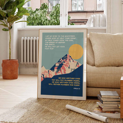 Psalm 121 poster. I lift up my eyes to the mountains.