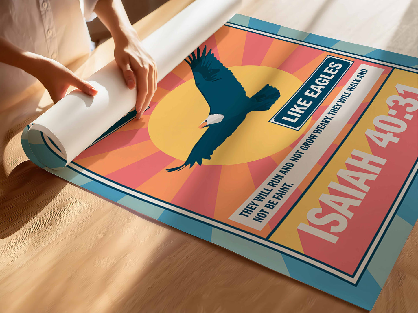 Isaiah 40 verse 31 poster. They will soar on wings like eagles.