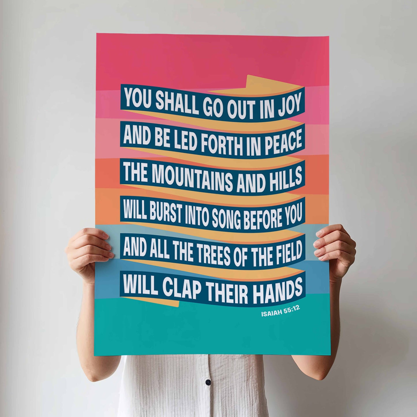 Isaiah 55 verse 12 Christian poster. You shall go out in joy. New version