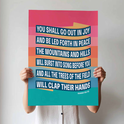 Isaiah 55 verse 12 Christian poster. You shall go out in joy. New version