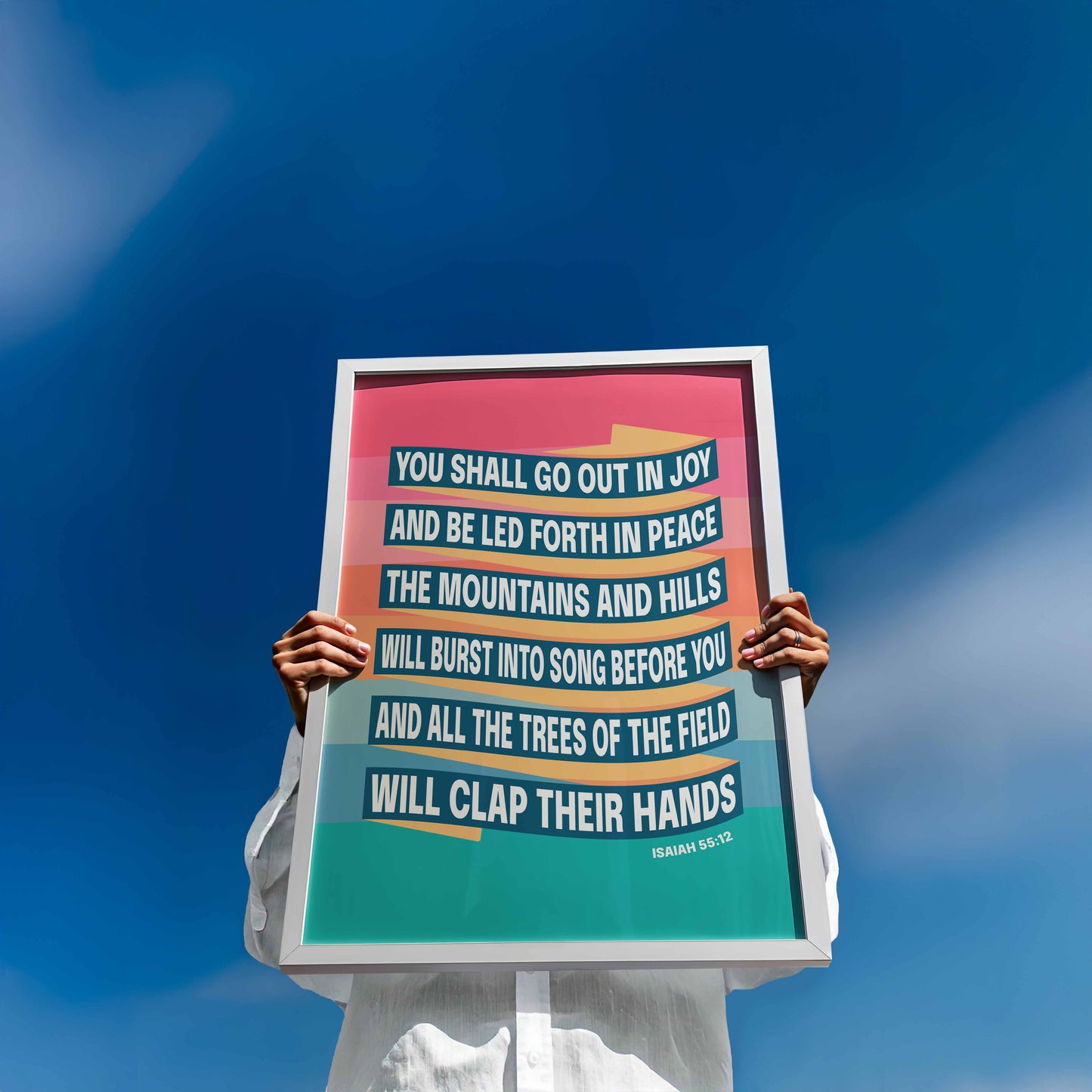 Isaiah 55 verse 12 Christian poster. You shall go out in joy. New version