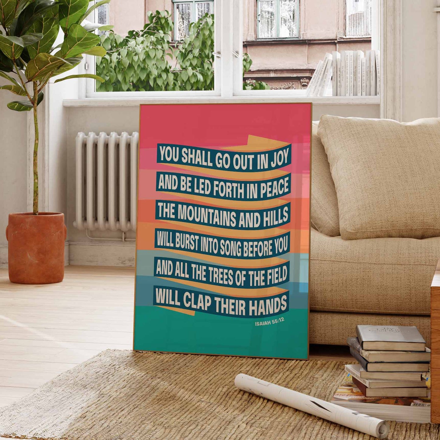 Isaiah 55 verse 12 Christian poster. You shall go out in joy. New version