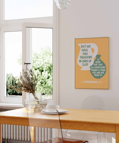 We Have This Treasure In Jars of Clay - 2 Corinthians 4 verse 7. Christian Poster.