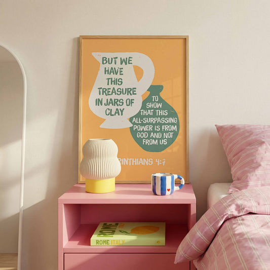 We Have This Treasure In Jars of Clay - 2 Corinthians 4 verse 7. Christian Poster.