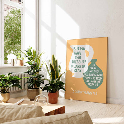 We Have This Treasure In Jars of Clay - 2 Corinthians 4 verse 7. Christian Poster.
