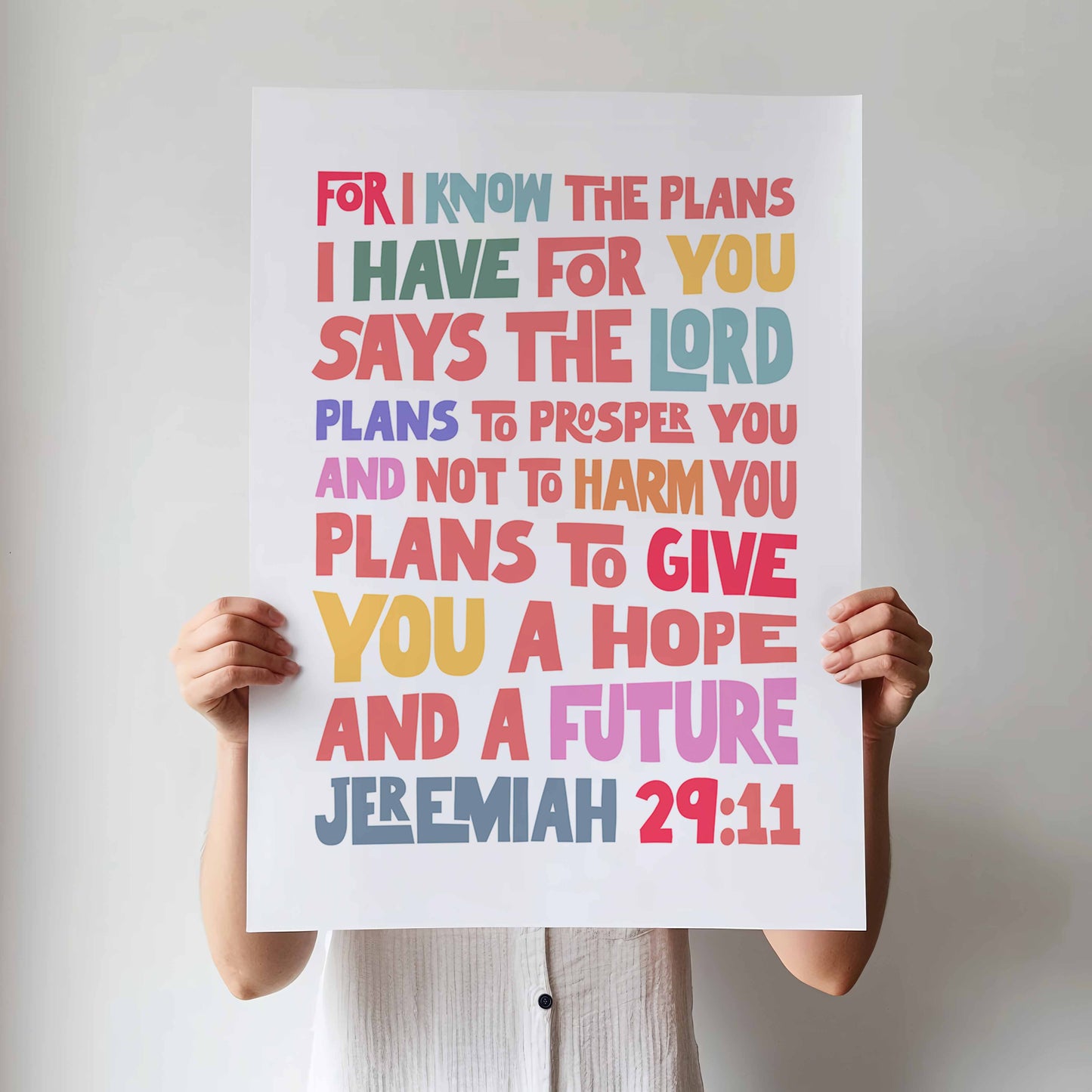 For I know the plans I have for you poster, Jeremiah 29 verse 11.