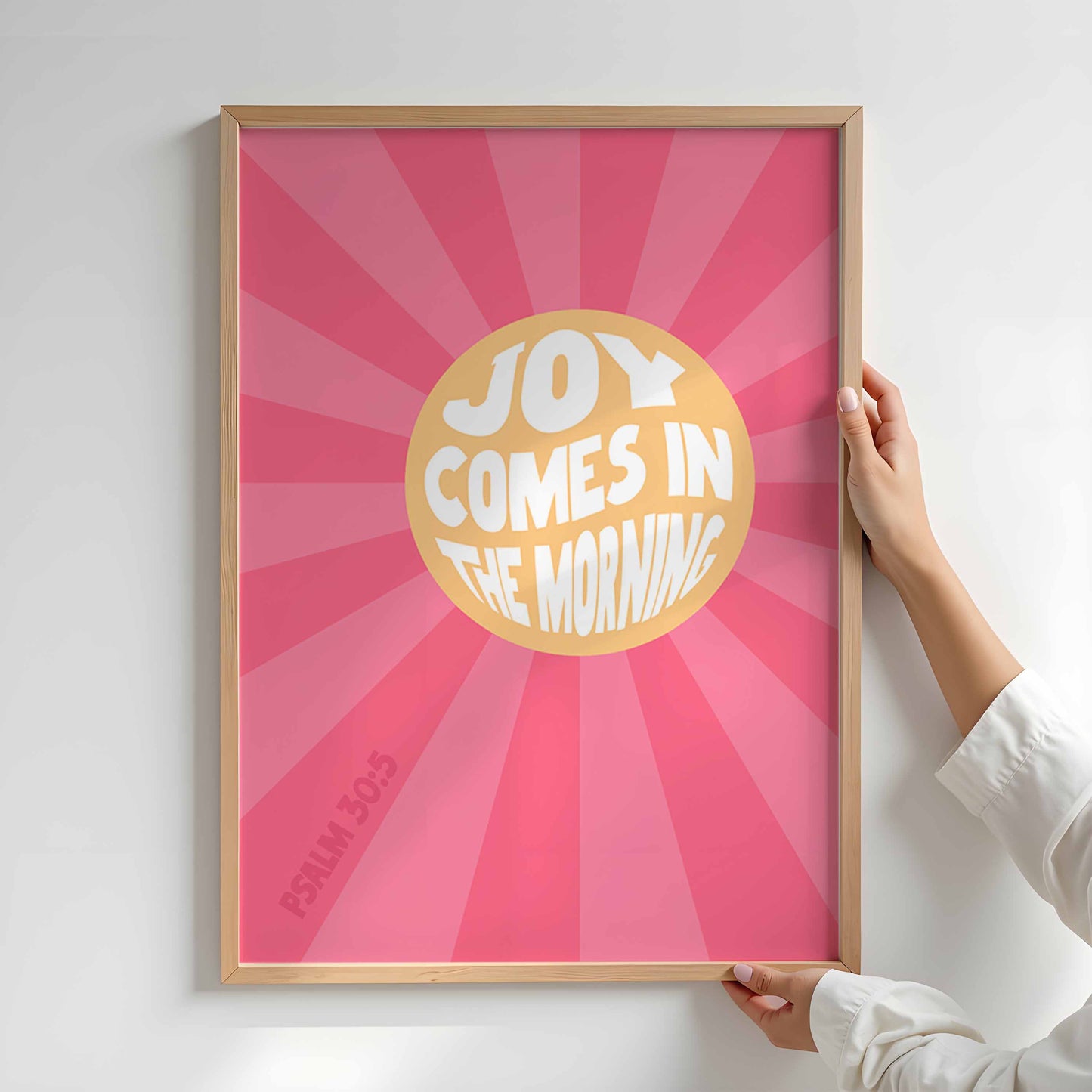 Joy comes in the morning poster. Psalm 30 verse 5