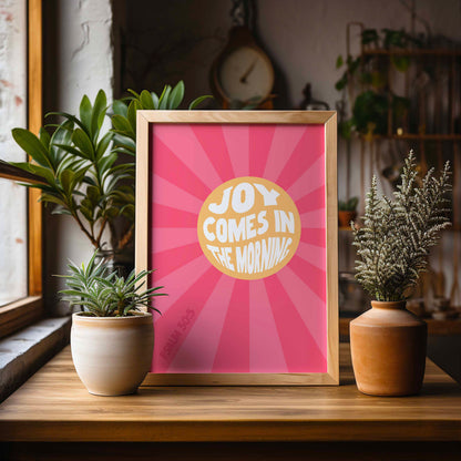 Joy comes in the morning poster. Psalm 30 verse 5