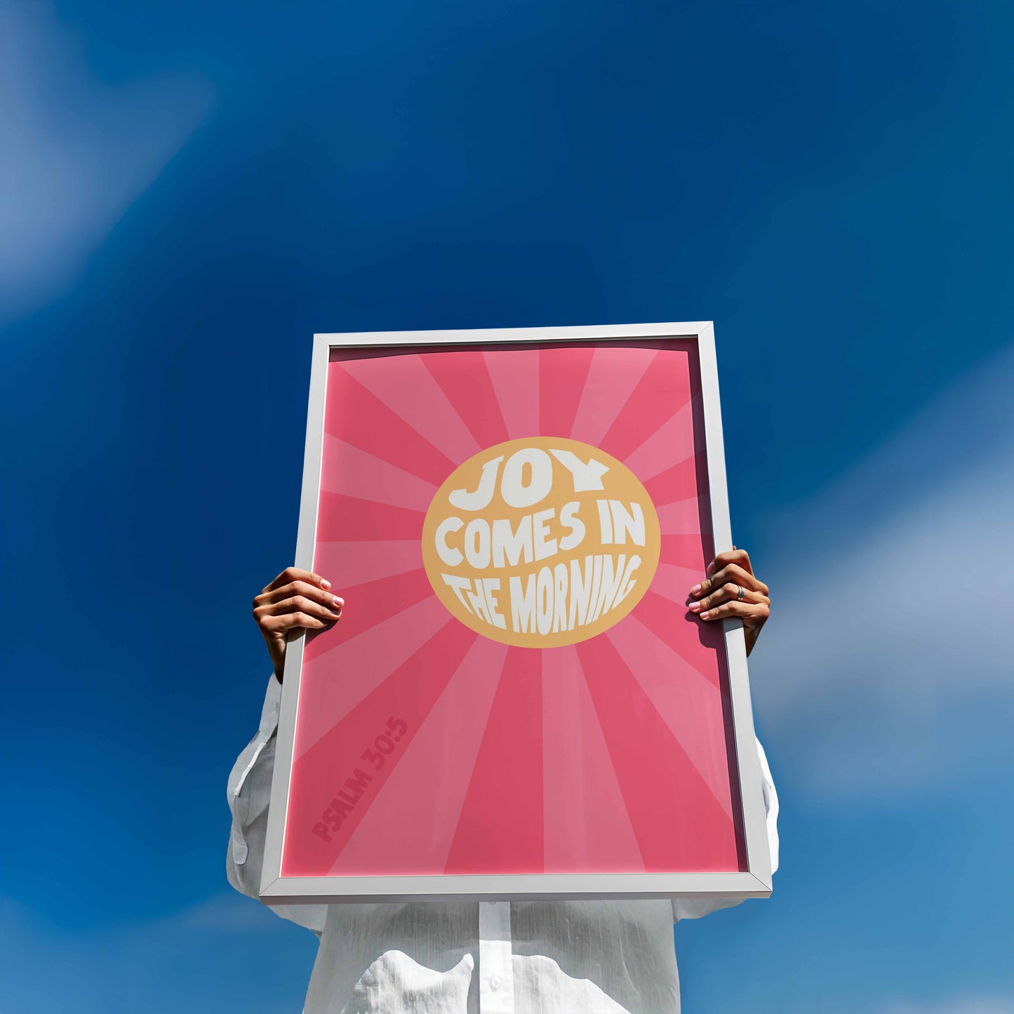 Joy comes in the morning poster. Psalm 30 verse 5