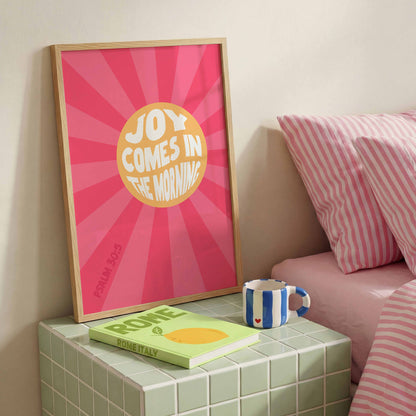 Joy comes in the morning poster. Psalm 30 verse 5
