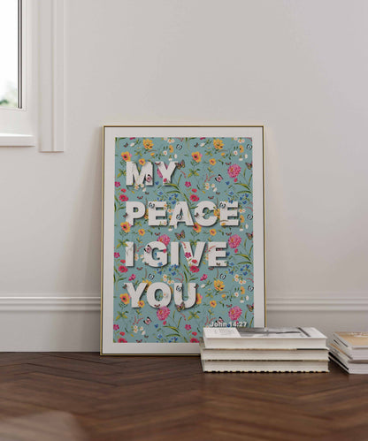 My peace I give you poster, John 14 verse 27