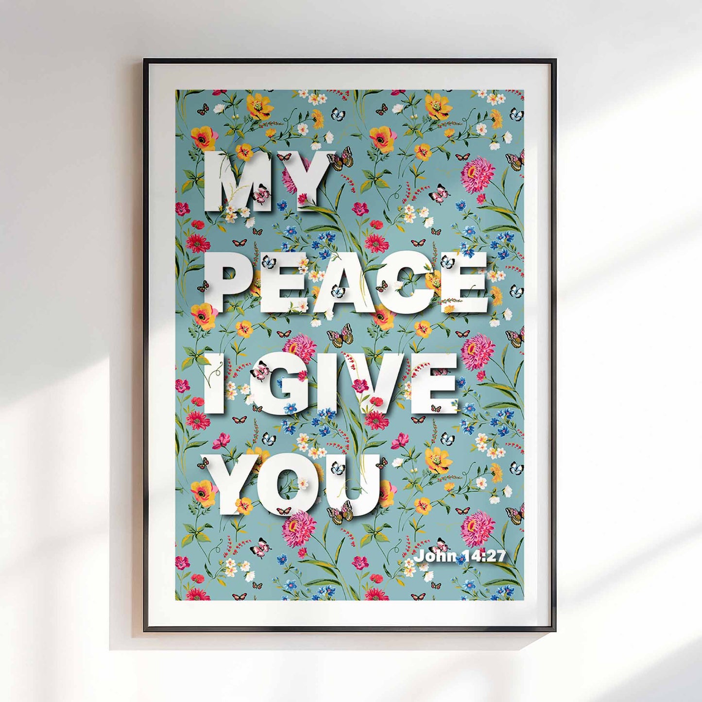 My peace I give you poster, John 14 verse 27