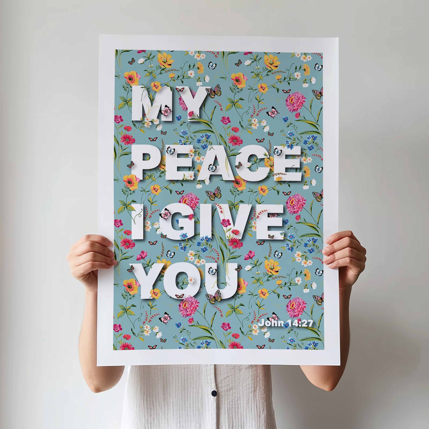 My peace I give you poster, John 14 verse 27