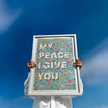 My peace I give you poster, John 14 verse 27