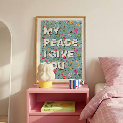 My peace I give you poster, John 14 verse 27