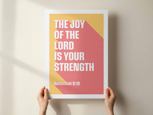Nehemiah 8 verse 10. The Joy of the Lord