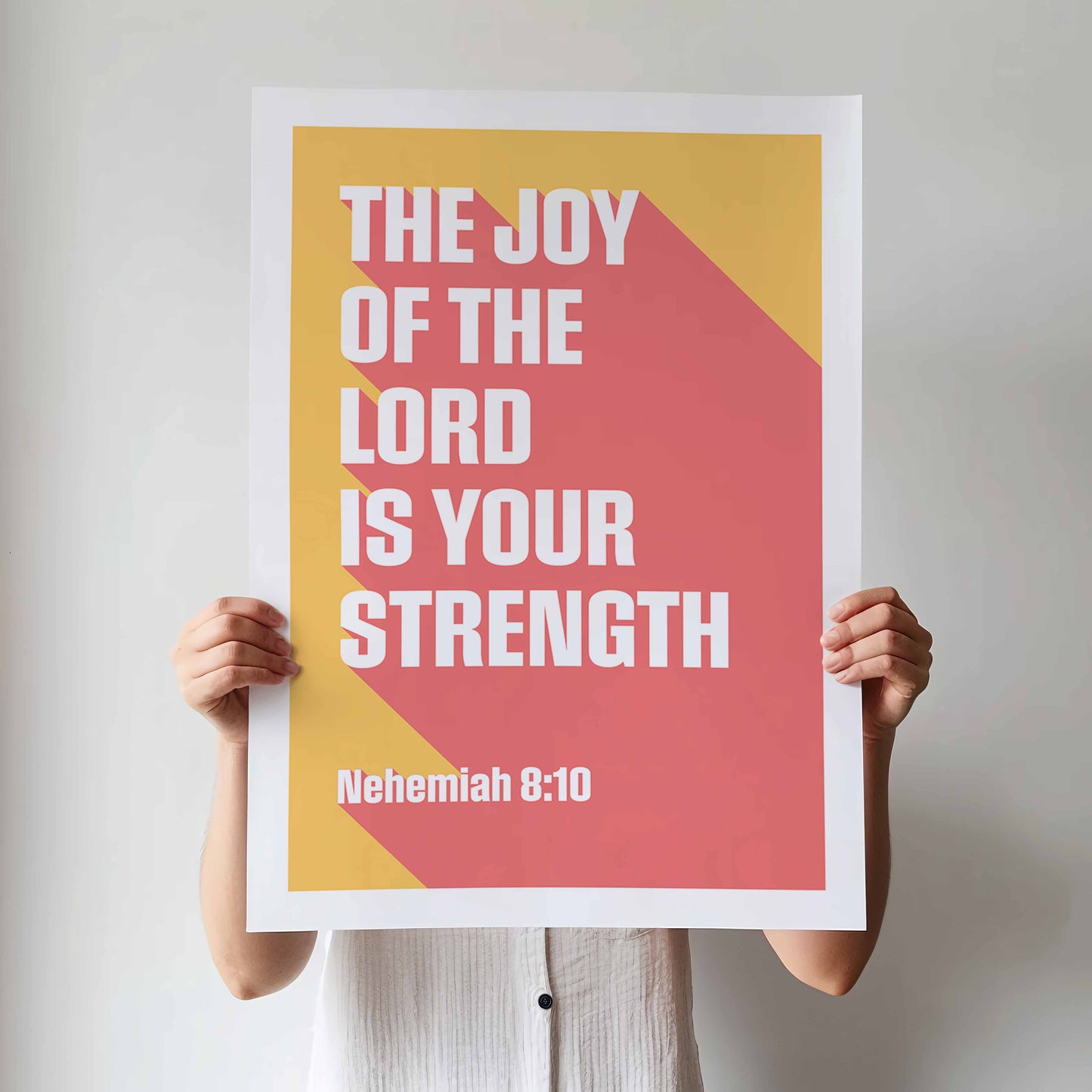 Nehemiah 8 verse 10 poster, The joy of the Lord is your strength Christian wall art, bible verse art, for homes, for churches, for gifts