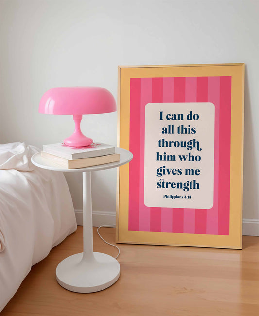 Philippians 4 verse 13 bible verse poster. I can do all this through him who gives me strength