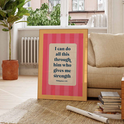 Philippians 4 verse 13 bible verse poster. I can do all this through him who gives me strength