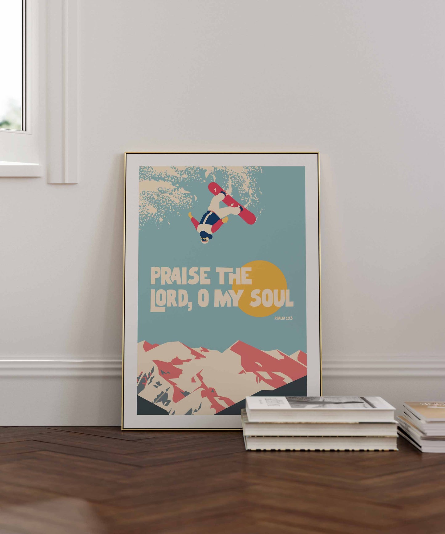 Praise the Lord, O my soul, Psalm 103 Christian poster, bible verse print, Chrisitan wall decor, snowboarding art