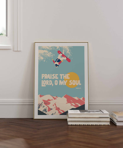 Praise the Lord, O my soul, Psalm 103 Christian poster, bible verse print, Chrisitan wall decor, snowboarding art