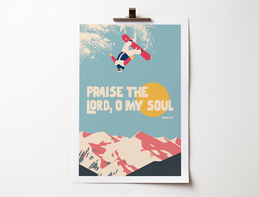 Praise the Lord, O my soul, Psalm 103 Christian poster, bible verse print, Chrisitan wall decor, snowboarding art