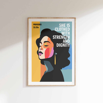 Proverbs 31 poster. She is clothed with strength and dignity.