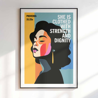 Proverbs 31 poster. She is clothed with strength and dignity.