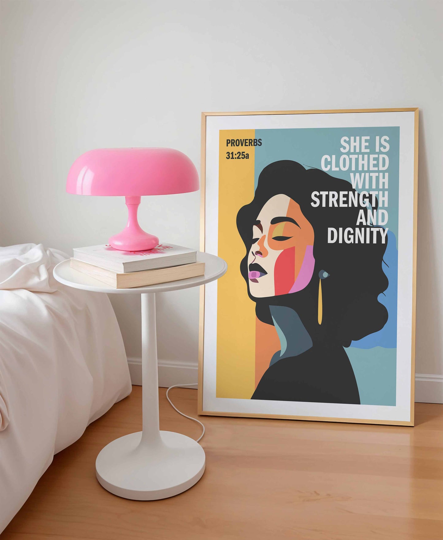 Proverbs 31 poster. She is clothed with strength and dignity.