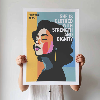 Proverbs 31 poster. She is clothed with strength and dignity.