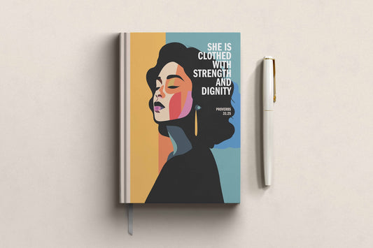 Proverbs 31:25 Christian Notebook - Premium Hardback Journal for Women - She is Clothed With Strength And Dignity