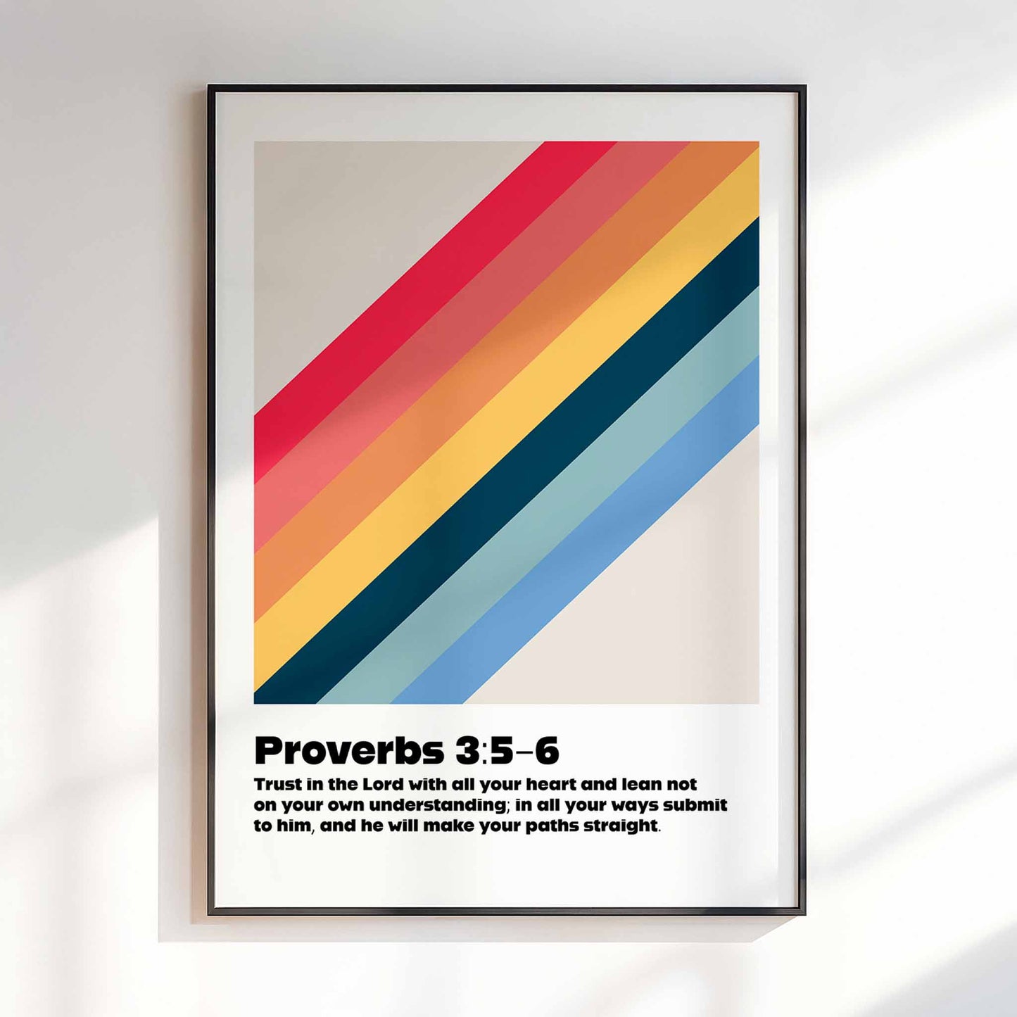 Proverbs 3 verses 5 - 6 wall art poster, bible verse print, Chrisitan wall decor, physical print, for homes, for churches