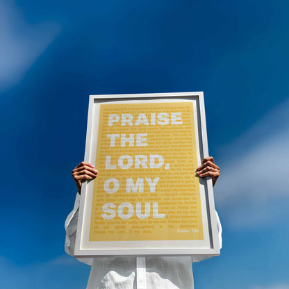 Psalm 103 poster. Praise the Lord, O my soul.