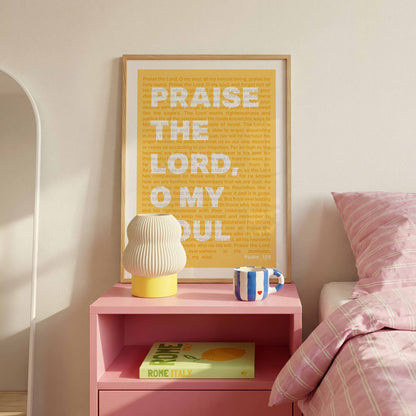 Psalm 103 poster. Praise the Lord, O my soul.