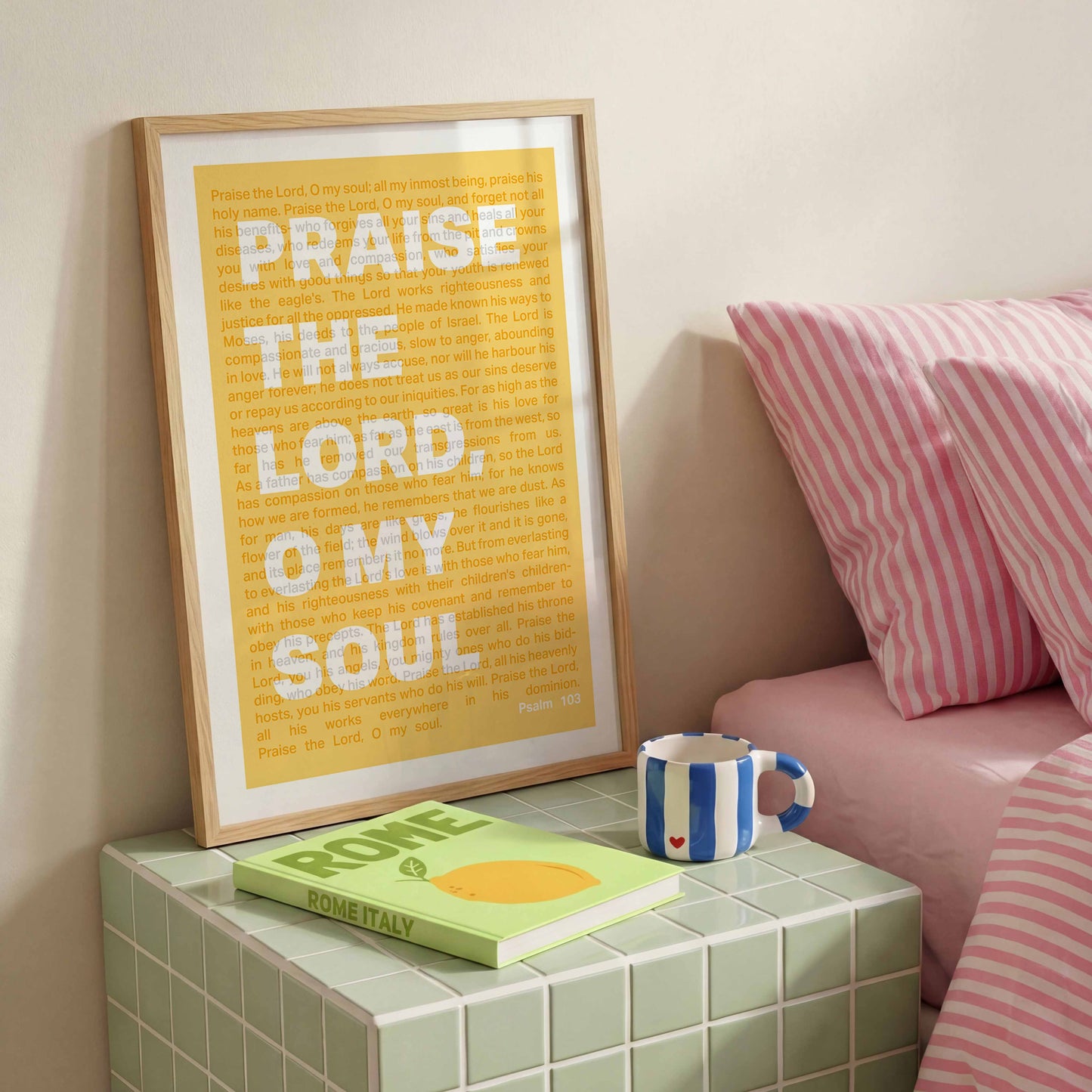Psalm 103 poster. Praise the Lord, O my soul.