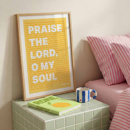 Psalm 103 poster. Praise the Lord, O my soul.