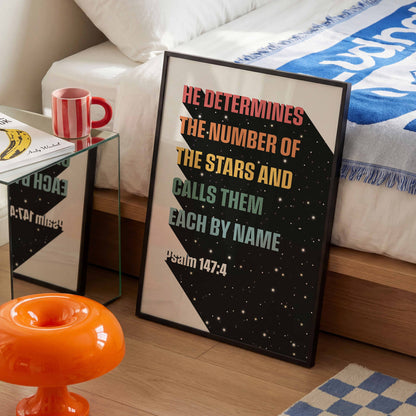 He determines the numbers of the stars print, Psalm 147 verse 4 Christian wall art poster