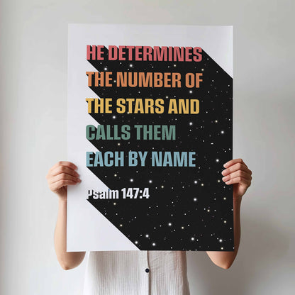 He determines the numbers of the stars print, Psalm 147 verse 4 Christian wall art poster