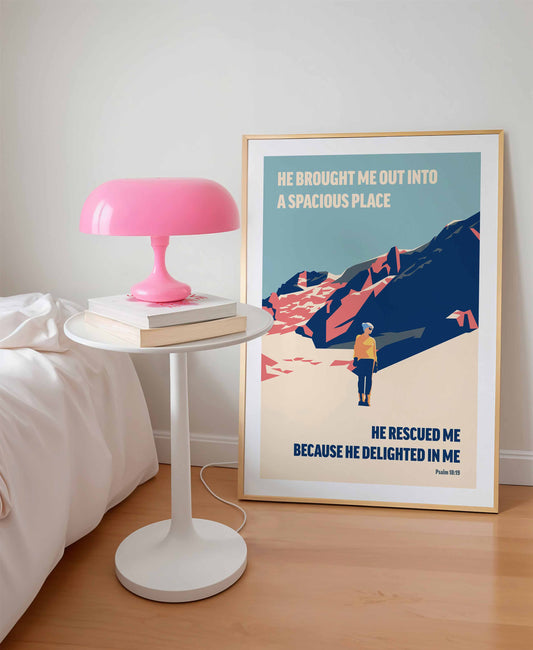 He brought me out in to a spacious place, Psalm 18 verse 19 Christian bible wall art, physical print