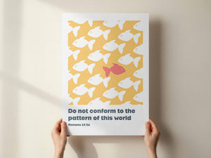 Do not conform. Romans 12 Yellow