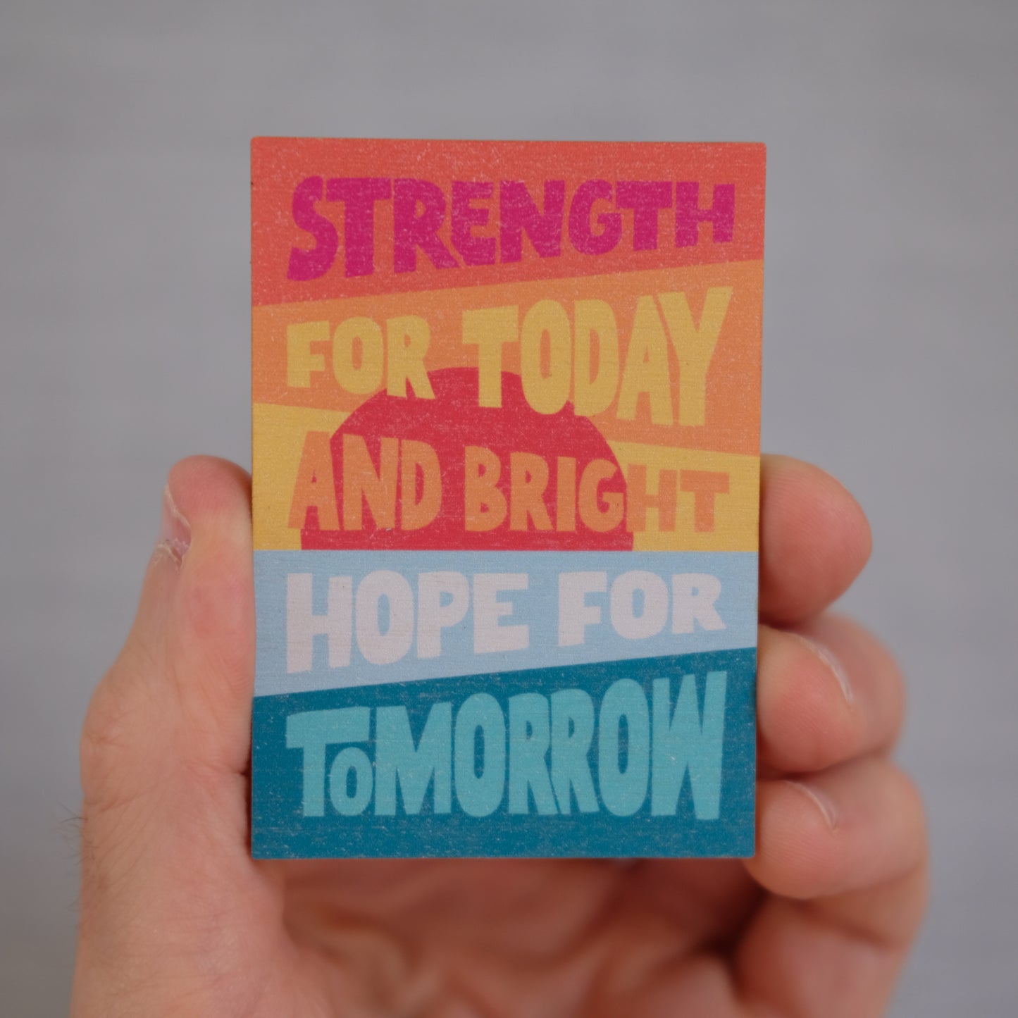 Strength for today Christian magnet
