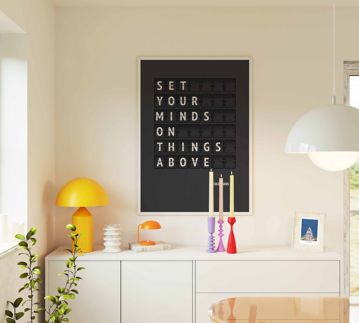 Set your minds on things above. Colossians 3 verse 2 poster