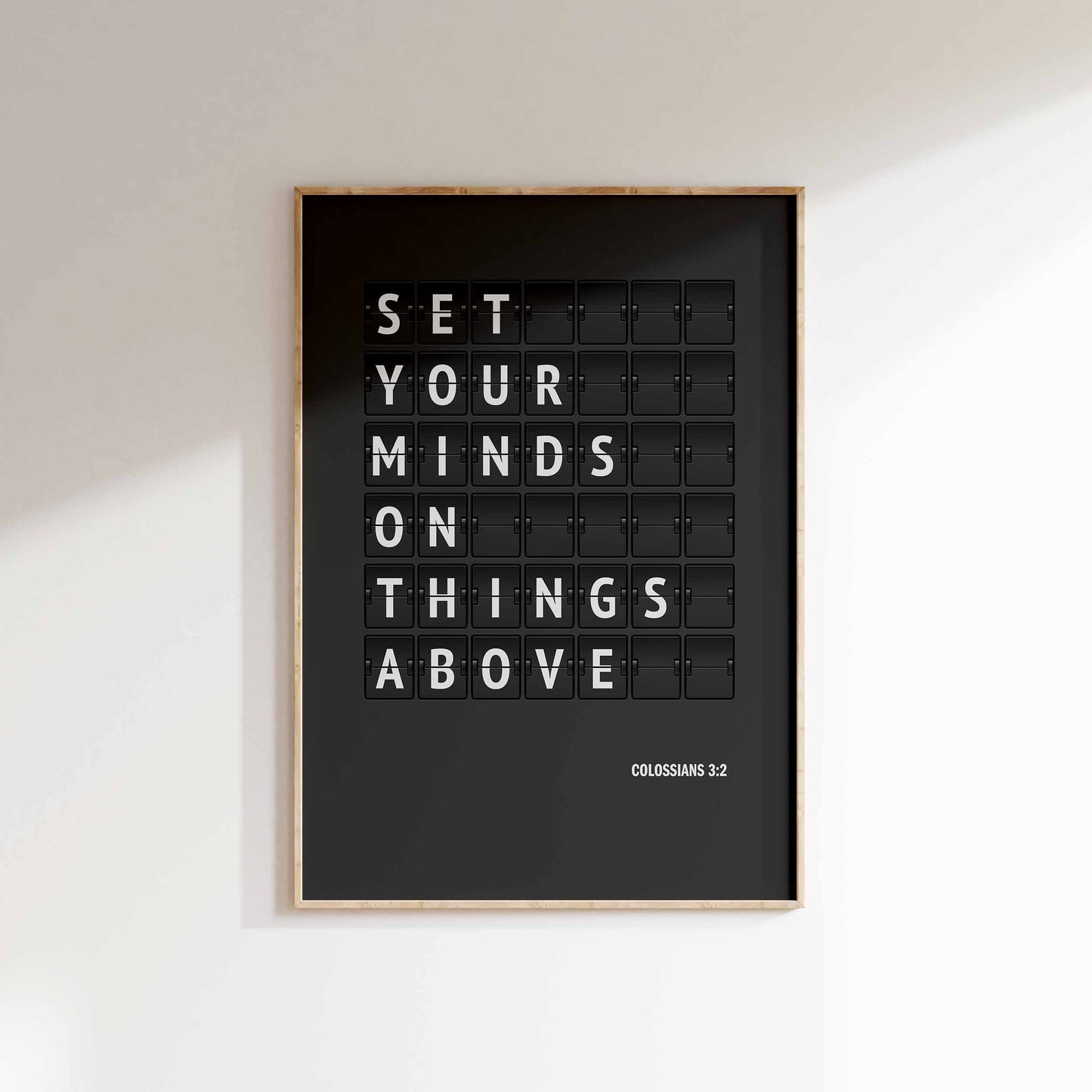 Set your minds on things above. Colossians 3 verse 2 poster