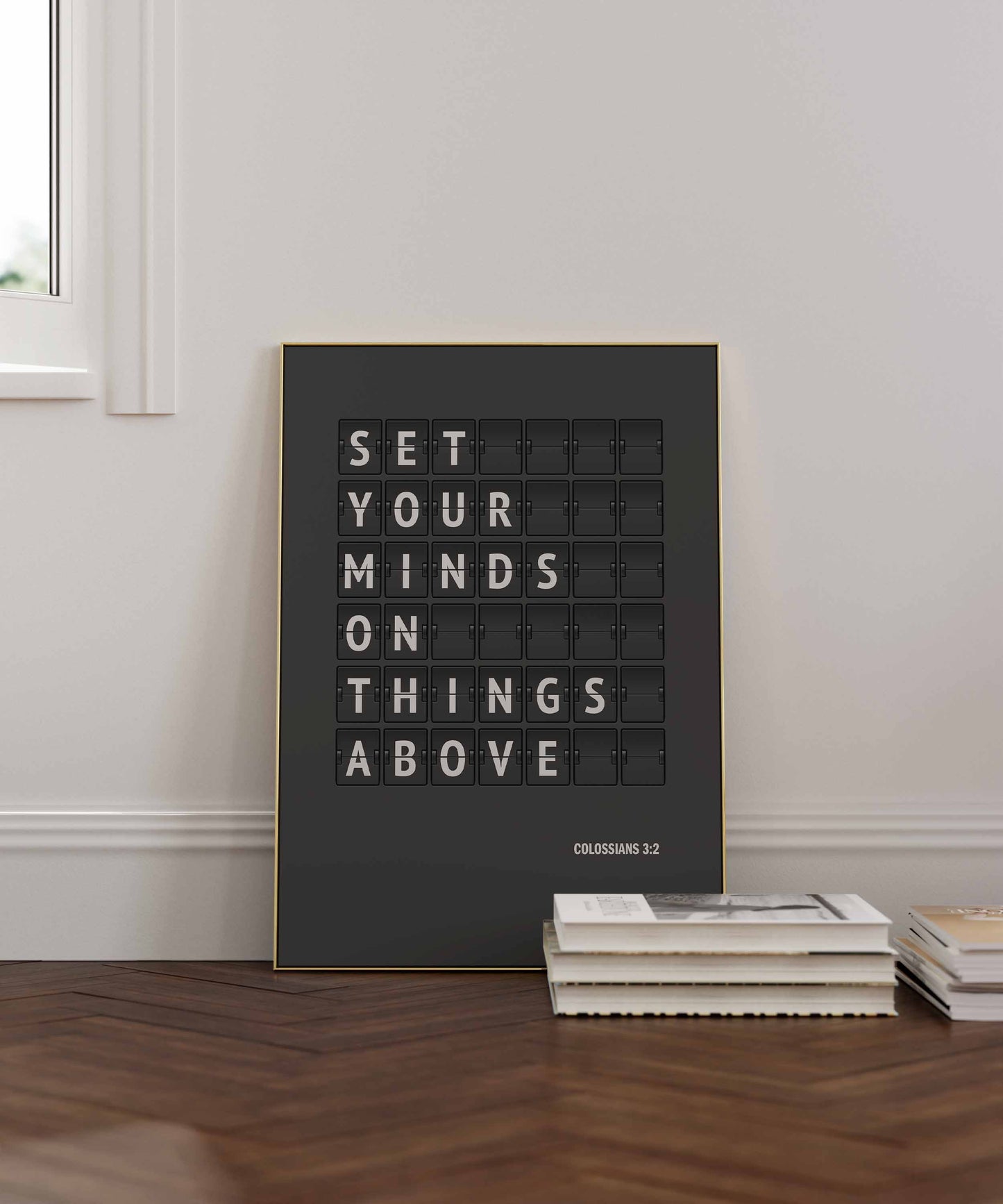 Set your minds on things above. Colossians 3 verse 2 poster