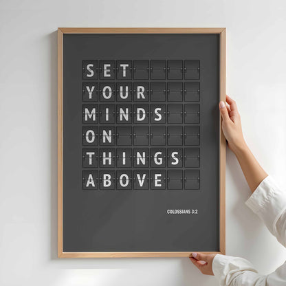 Set your minds on things above. Colossians 3 verse 2 poster