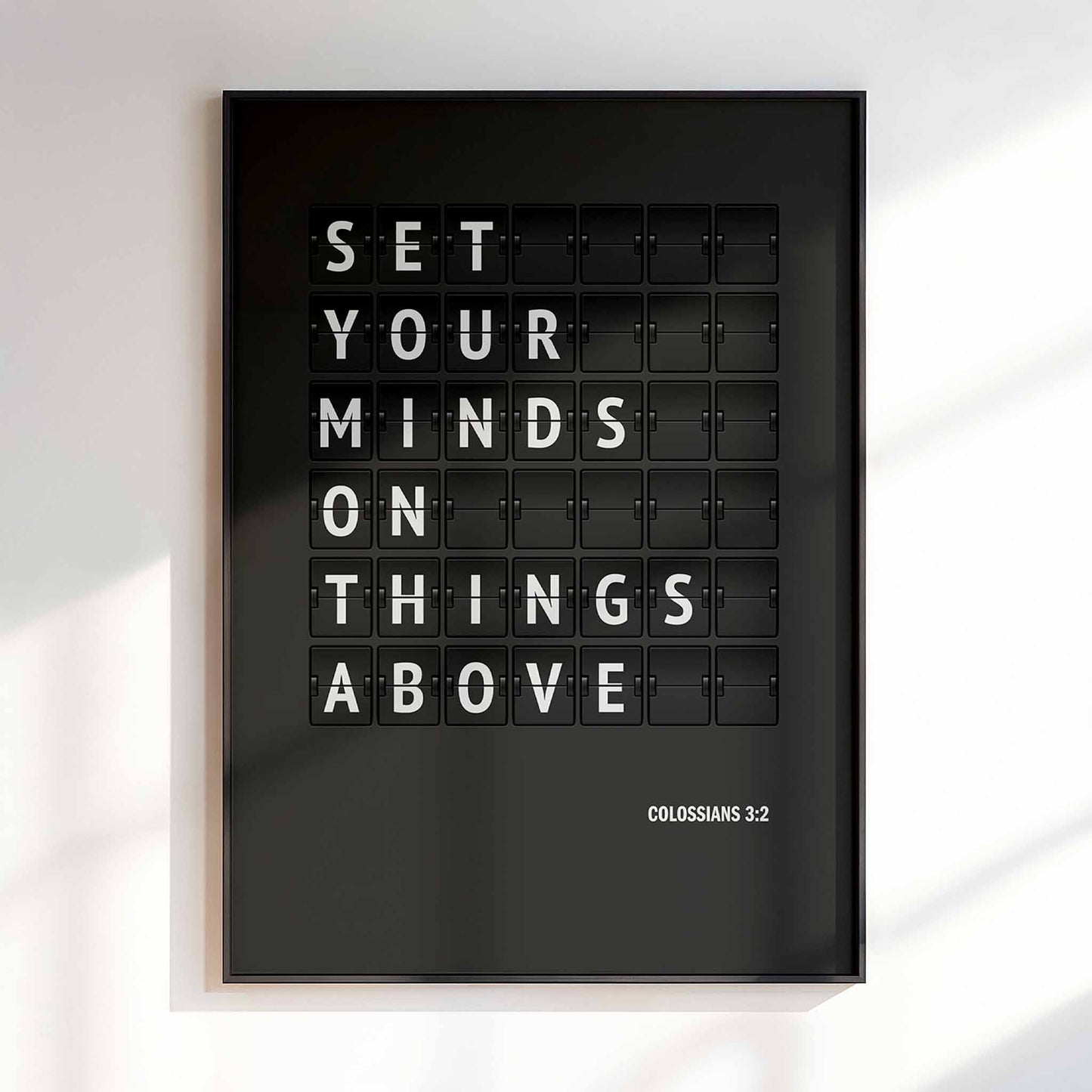 Set your minds on things above. Colossians 3 verse 2 poster